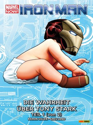 cover image of Marvel Now! Iron Man 2--Die Wahrheit über Tony Stark (1 von 2)